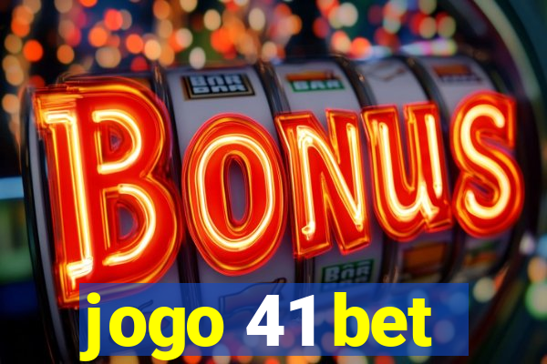 jogo 41 bet